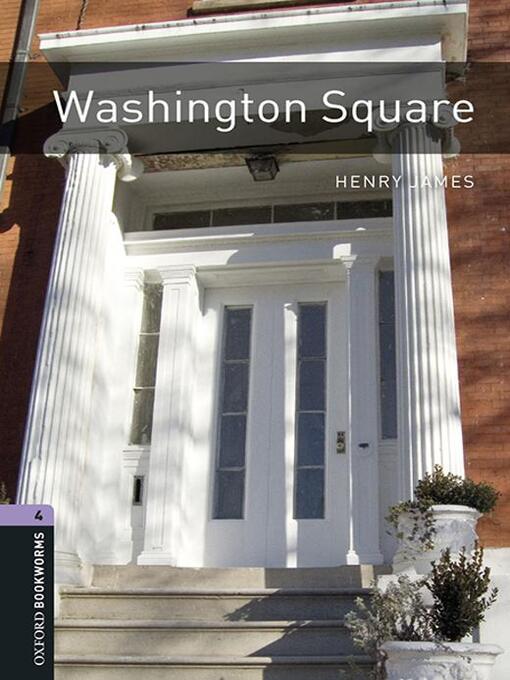 Title details for Washington Square by Henry James - Wait list